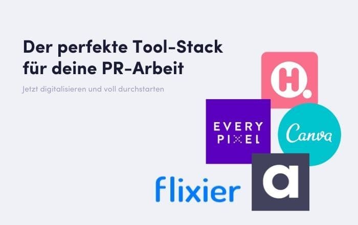 Der perfekte Tool-Stack für deine PR-Arbeit